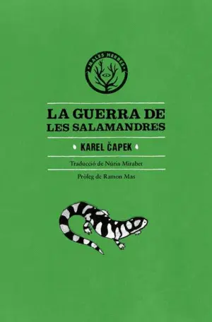 LA GUERRA DE LES SALAMANDRES LA GUERRA DE LES SALAMANDRES