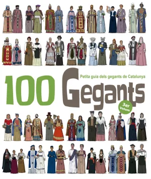 100 GEGANTS - VOLUM 3 - PETITA GUIA DELS GEGANTS D