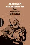 EGO, SEGUIDO DE EN EL FILO EGO, SEGUIDO DE EN EL FILO