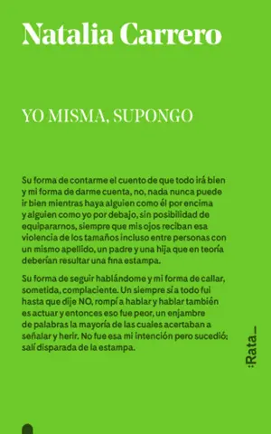 YO MISMA, SUPONGO YO MISMA, SUPONGO