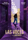 LAS VOCES Y EL LABERINTO LAS VOCES Y EL LABERINTO