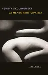 MENTE PARTICIPATIVA, LA MENTE PARTICIPATIVA, LA