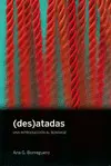(DES)ATADAS. UNA INTRODUCCIÓN AL BONDAGE