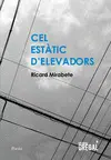 CEL ESTÀTIC D'ELEVADORS CEL ESTÀTIC D'ELEVADORS
