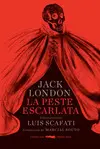 LA PESTE ESCARLATA (RÚSTICA) LA PESTE ESCARLATA (RÚSTICA)