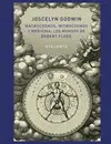 MACROCOSMOS, MICROCOSMOS Y MEDICINA: LOS MUNDOS DE ROBERT FLUDD MACROCOSMOS, MICROCOSMOS Y MEDICINA: LOS MUNDOS DE ROBERT FLUDD