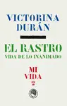 RASTRO, EL. VIDA DE LO INANIMADO