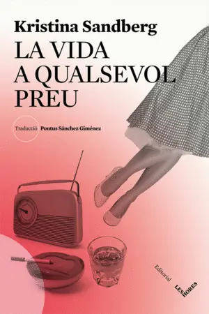 LA VIDA A QUALSEVOL PREU