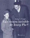 LA CENSURA INVISIBLE DE JOSEP PLA LA CENSURA INVISIBLE DE JOSEP PLA