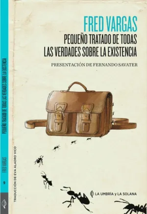 PEQUEÑO TRATADO DE TODAS LAS VERDADES SOBRE LA EXI