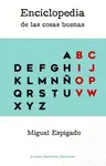 ENCICLOPEDIA DE LAS COSAS BUENAS