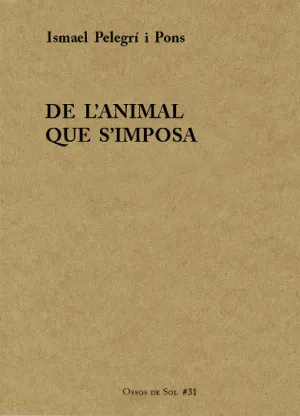 DE L'ANIMAL QUE S'IMPOSA