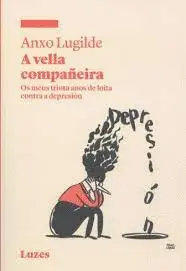 A VELLA COMPAÑEIRA A VELLA COMPAÑEIRA