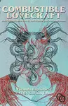 COMBUSTIBLE LOVECRAFT COMBUSTIBLE LOVECRAFT