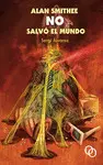 ALAN SMITHEE NO SALVÓ EL MUNDO ALAN SMITHEE NO SALVÓ EL MUNDO