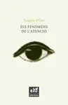 ELS FENÒMENS DE L'ATENCIÓ