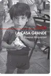 LA CASA GRANDE (3ª ED.)