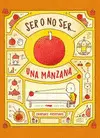 SER O NO SER... UNA MANZANA