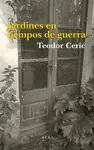 JARDINES EN TIEMPOS DE GUERRA