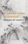 TRATADO SOBRE LA AMISTAD TRATADO SOBRE LA AMISTAD