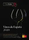 GUÍA PEÑÍN VINOS DE ESPAÑA 2020 GUÍA PEÑÍN VINOS DE ESPAÑA 2020