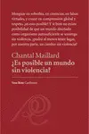 ¿ES POSIBLE UN MUNDO SIN VIOLENCIA?