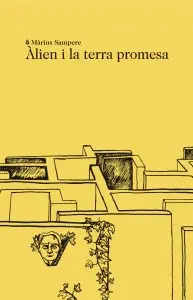 ÀLIEN I LA TERRA PROMESA