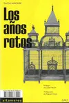 AÑOS ROTOS, LOS AÑOS ROTOS, LOS
