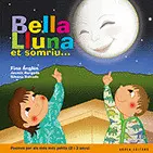 BELLA LLUNA ET SOMRIU...