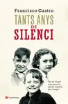 TANTS ANYS DE SILENCI TANTS ANYS DE SILENCI