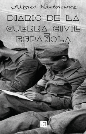 DIARIO DE LA GUERRA CIVIL ESPAÑOLA