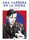 CARRERA EN LA MODA, UNA CARRERA EN LA MODA, UNA