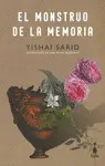 EL MONSTRUO DE LA MEMORIA EL MONSTRUO DE LA MEMORIA