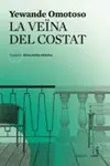 LA VEÏNA DEL COSTAT LA VEÏNA DEL COSTAT