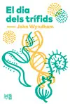 EL DIA DELS TRÍFIDS EL DIA DELS TRÍFIDS
