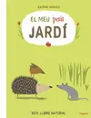 EL MEU PETIT JARDÍ EL MEU PETIT JARDÍ