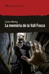 MEMORIA DE LA VALL FOSCA,LA - CAT MEMORIA DE LA VALL FOSCA,LA - CAT