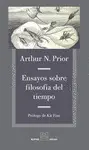 ENSAYOS SOBRE FILOSOFIA DEL TIEMPO ENSAYOS SOBRE FILOSOFIA DEL TIEMPO