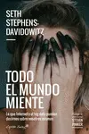 TODO EL MUNDO MIENTE TODO EL MUNDO MIENTE