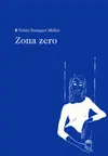 ZONA ZERO ZONA ZERO