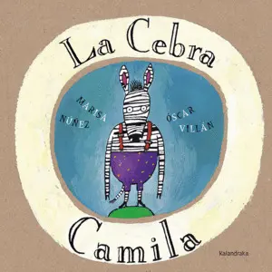 CEBRA CAMILA, LA - CASTELLANO CEBRA CAMILA, LA - CASTELLANO