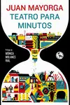 TEATRO PARA MINUTOS TEATRO PARA MINUTOS