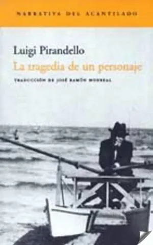 LA TRAGEDIA DE UN PERSONAJE