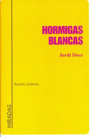 HORMIGAS BLANCAS HORMIGAS BLANCAS