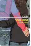 SOLO AMOR SOLO AMOR