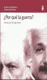 ¿POR QUÉ LA GUERRA?