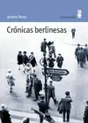CRÓNICAS BERLINESAS CRÓNICAS BERLINESAS