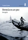 VENECIA ES UN PEZ VENECIA ES UN PEZ