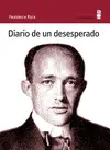 DIARIO DE UN DESESPERADO DIARIO DE UN DESESPERADO