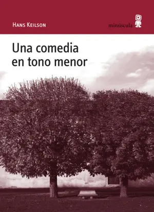 UNA COMEDIA EN TONO MENOR UNA COMEDIA EN TONO MENOR